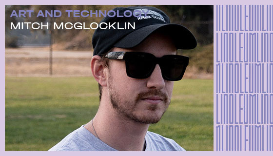 Mitch McGlocklin: Art and Technology